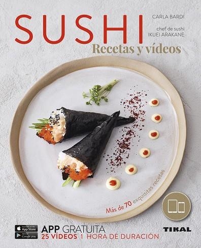 SUSHI.RECETAS Y VÍDEOS | 9788499283920 | BARDI, CARLA | Libreria Geli - Librería Online de Girona - Comprar libros en catalán y castellano