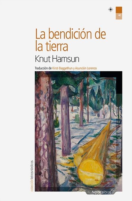 LA BENDICIÓN DE LA TIERRA | 9788416440238 | HAMSUN,KNUT | Llibreria Geli - Llibreria Online de Girona - Comprar llibres en català i castellà