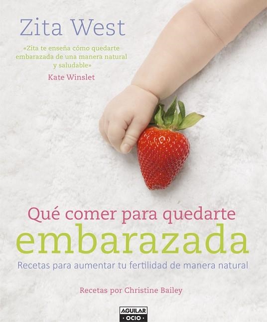 QUÉ COMER PARA QUEDARTE EMBARAZADA | 9788403507760 | WEST,ZITA | Llibreria Geli - Llibreria Online de Girona - Comprar llibres en català i castellà