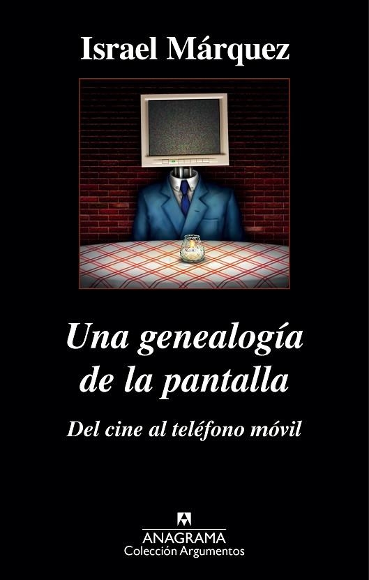 UNA GENEALOGÍA DE LA PANTALLA:DEL CINE AL TELÉFONO MÓVIL | 9788433963895 | MÁRQUEZ,ISRAEL | Llibreria Geli - Llibreria Online de Girona - Comprar llibres en català i castellà