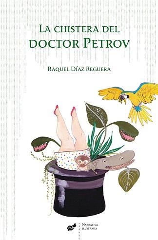 LA CHISTERA DEL DOCTOR PETROV | 9788415357810 | DÍAZ REGUERA,RAQUEL | Llibreria Geli - Llibreria Online de Girona - Comprar llibres en català i castellà