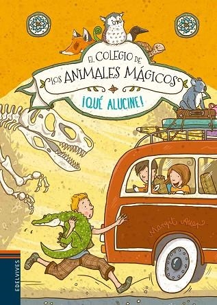 QUÉ ALUCINE! (EL COLEGIO DE LOS ANIMALES MÁGICOS) | 9788414001387 | AUER,MARGIT | Llibreria Geli - Llibreria Online de Girona - Comprar llibres en català i castellà