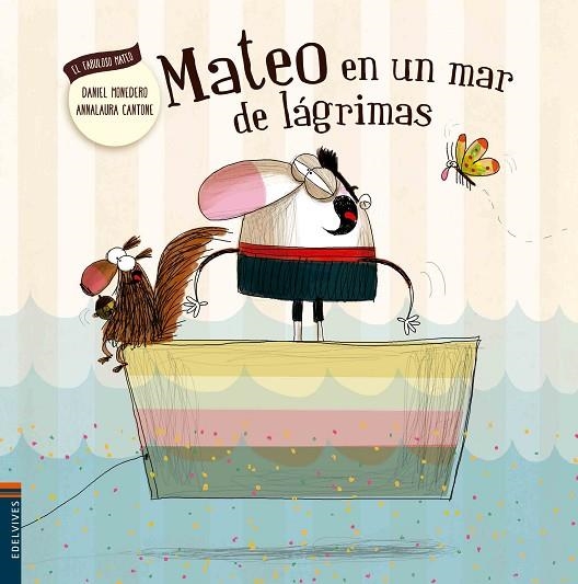 MATEO EN UN MAR DE LÁGRIMAS | 9788414000694 | MONEDERO,MATEO/CANTONE,ANNALAURA | Llibreria Geli - Llibreria Online de Girona - Comprar llibres en català i castellà