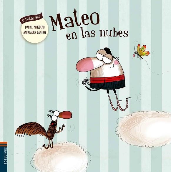 MATEO EN LAS NUBES | 9788414000700 | MONEDERO,MATEO/CANTONE,ANNALAURA | Llibreria Geli - Llibreria Online de Girona - Comprar llibres en català i castellà