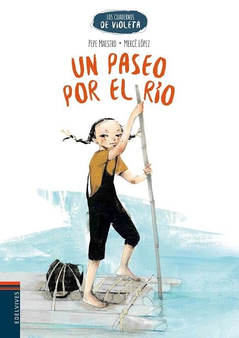 UN PASEO POR EL RÍO | 9788414001707 | MAESTRO,PEPE/LÓPEZ,MERCÈ | Llibreria Geli - Llibreria Online de Girona - Comprar llibres en català i castellà