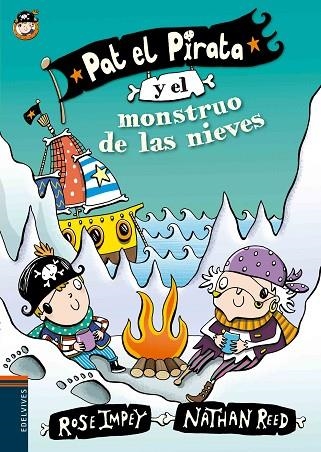 PAT EL PIRATA Y EL MONSTRUO DE LAS NIEVES | 9788414000618 | IMPEY,ROSE/REED,NATHAN | Llibreria Geli - Llibreria Online de Girona - Comprar llibres en català i castellà