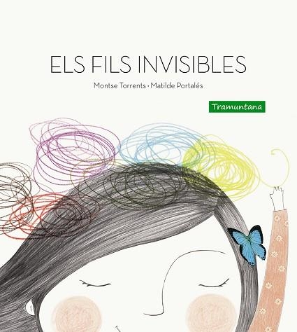 ELS FILS INVISIBLES | 9788494304644 | TORRENTS,MONTSE/PORTALÉS,MATILDE | Llibreria Geli - Llibreria Online de Girona - Comprar llibres en català i castellà