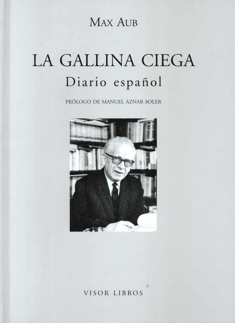 LA GALLINA CIEGA.DIARIO ESPAÑOL | 9788475220499 | AUB,MAX | Llibreria Geli - Llibreria Online de Girona - Comprar llibres en català i castellà