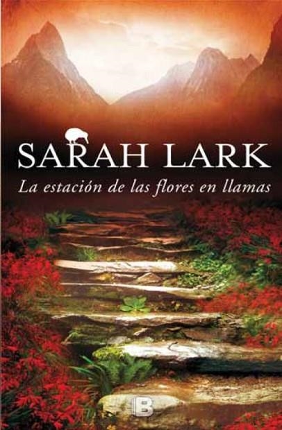 LA ESTACION DE LAS FLORES EN LLAMAS(3ª TRILOGÍA DE NUEVA ZELANDA. VOLUMEN 1) | 9788466657006 | LARK,SARAH | Llibreria Geli - Llibreria Online de Girona - Comprar llibres en català i castellà