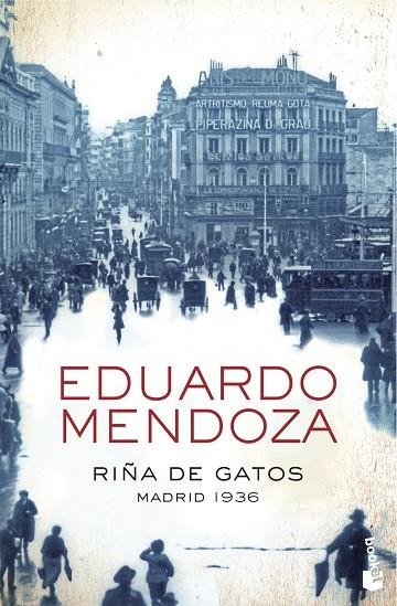 RIÑA DE GATOS.MADRID 1936 | 9788408004370 | MENDOZA,EDUARDO | Llibreria Geli - Llibreria Online de Girona - Comprar llibres en català i castellà