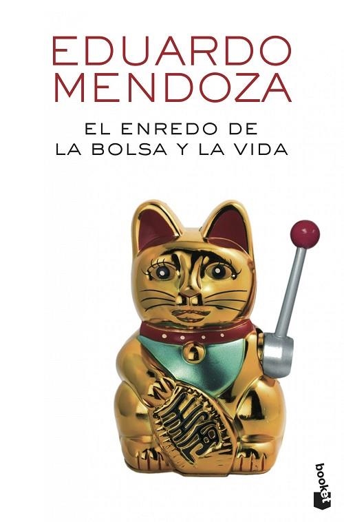 EL ENREDO DE LA BOLSA Y LA VIDA | 9788432225529 | MENDOZA,EDUARDO | Llibreria Geli - Llibreria Online de Girona - Comprar llibres en català i castellà