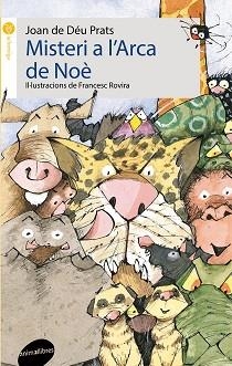 MISTERI A L'ARCA DE NOÈ | 9788415975748 | DE DÉU PRATS,JOAN | Libreria Geli - Librería Online de Girona - Comprar libros en catalán y castellano