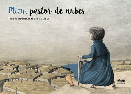 MIZU,PASTOR DE NUBES | 9788498457988 | GIL,SILVIA7BEA | Llibreria Geli - Llibreria Online de Girona - Comprar llibres en català i castellà