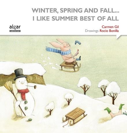 WINTER,SPRING AND FALL... I LIKE SUMMER BEST OF ALL | 9788498457636 | GIL,CARMEN/BONILLA,ROCÍO | Llibreria Geli - Llibreria Online de Girona - Comprar llibres en català i castellà