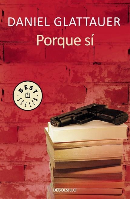 PORQUE SÍ | 9788466331081 | GLATTAUER,DANIEL | Llibreria Geli - Llibreria Online de Girona - Comprar llibres en català i castellà