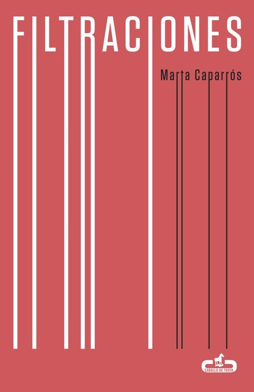 FILTRACIONES  | 9788415451617 | CAPARRÓS,MARTA | Llibreria Geli - Llibreria Online de Girona - Comprar llibres en català i castellà