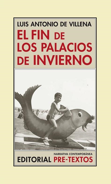 EL FIN DE LOS PALACIOS DE INVIERNO | 9788416453122 | DE VILLENA,LUIS ANTONIO | Libreria Geli - Librería Online de Girona - Comprar libros en catalán y castellano