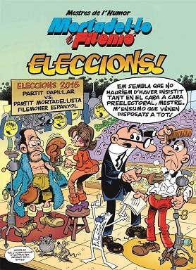 ELECCIONS! (MORTADEL·LO I FILEMÓ.MESTRES DE L'HUMOR-45) | 9788466657945 | IBÁÑEZ,FRANCISCO | Llibreria Geli - Llibreria Online de Girona - Comprar llibres en català i castellà