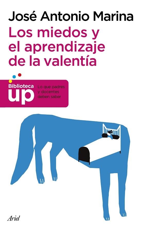 LOS MIEDOS Y EL APRENDIZAJE DE LA VALENTÍA  | 9788434417380 | MARINA,JOSÉ ANTONIO | Llibreria Geli - Llibreria Online de Girona - Comprar llibres en català i castellà