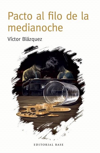 PACTO AL FILO DE LA MEDIANOCHE | 9788415706649 | BLÁZQUEZ,VÍCTOR | Llibreria Geli - Llibreria Online de Girona - Comprar llibres en català i castellà