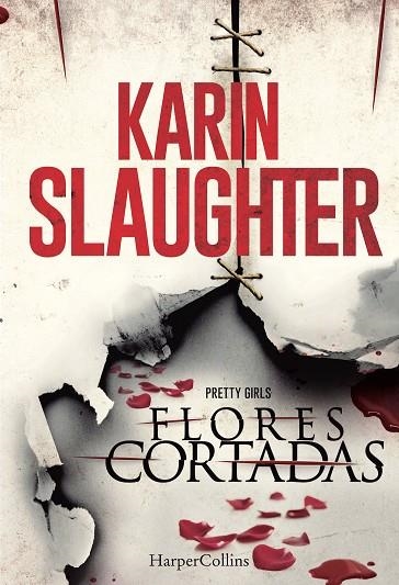 FLORES CORTADAS | 9788416502035 | SLAUGHTER,KARIN | Llibreria Geli - Llibreria Online de Girona - Comprar llibres en català i castellà