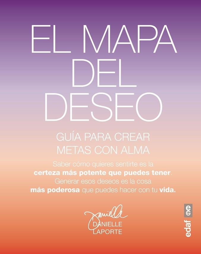 EL MAPA DEL DESEO.GUÍA PARA CREAR METAS CON ALMA | 9788441435766 | LAPORTE,DANIELLE | Llibreria Geli - Llibreria Online de Girona - Comprar llibres en català i castellà