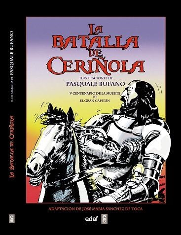 LA BATALLA DE CERIÑOLA | 9788441435896 | SÁNCHEZ DE TOCA,JOSÉ MARÍA/BUFANO,PASQUALE | Libreria Geli - Librería Online de Girona - Comprar libros en catalán y castellano