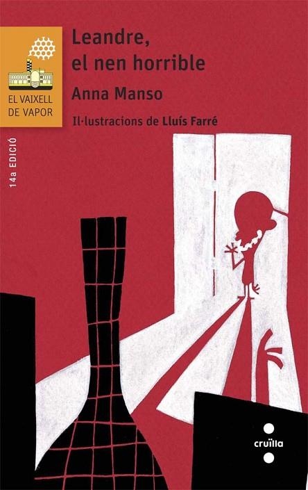 LEANDRE,EL NEN HORRIBLE | 9788466139762 | MANSO,ANNA | Llibreria Geli - Llibreria Online de Girona - Comprar llibres en català i castellà