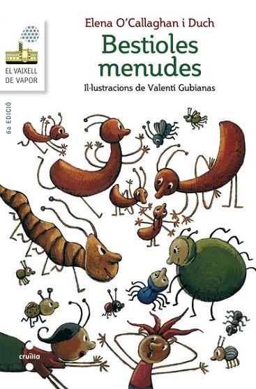 BESTIOLES MENUDES | 9788466138710 | O'CALLAGHAN I DUCH,ELENA | Llibreria Geli - Llibreria Online de Girona - Comprar llibres en català i castellà