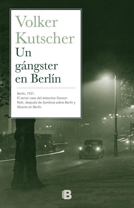 UN GÁNGSTER EN BERLÍN | 9788466657150 | KUTSCHER,VOLKER | Llibreria Geli - Llibreria Online de Girona - Comprar llibres en català i castellà