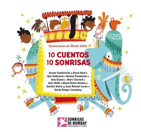 10 CUENTOS,10 SONRISAS (TD) | 9788448844349 | A.A.V.V./JULVE,ÒSCAR (IL) | Llibreria Geli - Llibreria Online de Girona - Comprar llibres en català i castellà