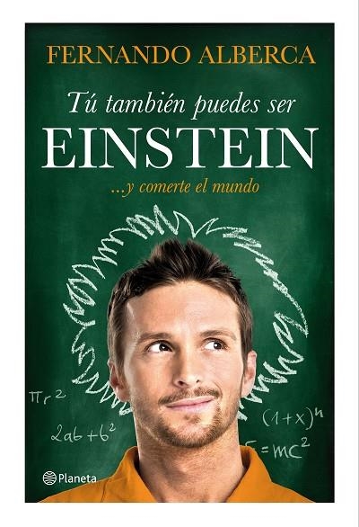 TÚ TAMBIÉN PUEDES SER EINSTEIN | 9788408147466 | ALBERCA,FERNANDO | Libreria Geli - Librería Online de Girona - Comprar libros en catalán y castellano