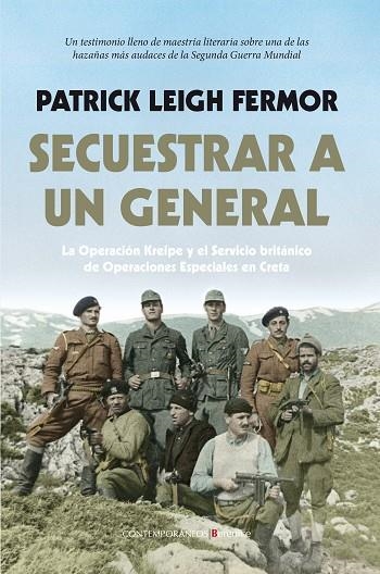 SECUESTRAR A UN GENERAL.LA OPERACIÓN KREIPE Y EL SERVICIO BRITÁNICO DE OPERACIONES ESPECIALES EN CRETA | 9788415441915 | LEIGH FERMOR,PATRICK | Llibreria Geli - Llibreria Online de Girona - Comprar llibres en català i castellà