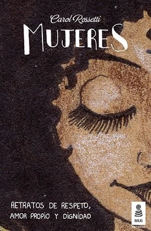 MUJERES | 9788416023455 | ROSSETTI,CAROL | Llibreria Geli - Llibreria Online de Girona - Comprar llibres en català i castellà