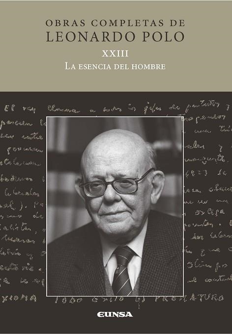 OBRAS COMPLETAS DE LEONARDO POLO XXIII.LA ESENCIA DEL HOMBRE | 9788431330910 | POLO,LEONARDO | Libreria Geli - Librería Online de Girona - Comprar libros en catalán y castellano