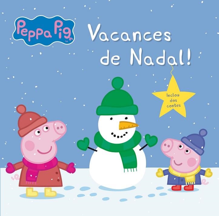 VACANCES DE NADAL! (PEPPA PIG) -INCLOU DOS CONTES- | 9788448845117 | A.A.V.V. | Llibreria Geli - Llibreria Online de Girona - Comprar llibres en català i castellà