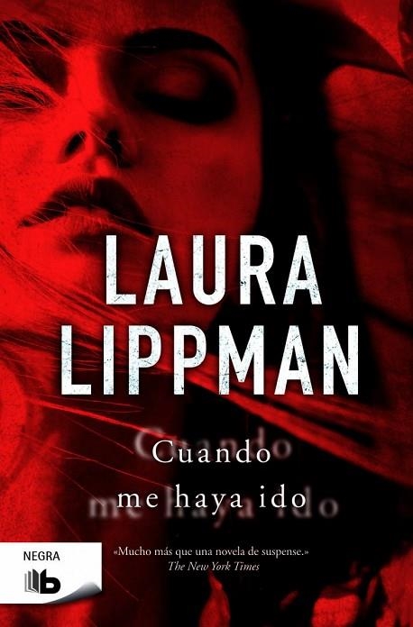 CUANDO ME HAYA IDO | 9788490701522 | LIPPMAN,LAURA | Llibreria Geli - Llibreria Online de Girona - Comprar llibres en català i castellà