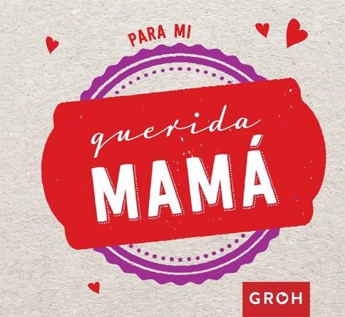 PARA MI QUERIDA MAMÁ | 9788490680452 | Llibreria Geli - Llibreria Online de Girona - Comprar llibres en català i castellà