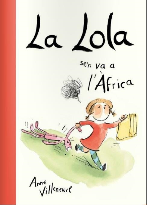 LA LOLA SE'N VA A L'ÀFRICA | 9788416490189 | VILLENEUVE,ANNE | Llibreria Geli - Llibreria Online de Girona - Comprar llibres en català i castellà