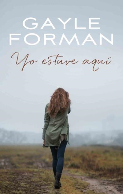 YO ESTUVE AQUÍ | 9788496886476 | FORMAN,GAYLE | Llibreria Geli - Llibreria Online de Girona - Comprar llibres en català i castellà