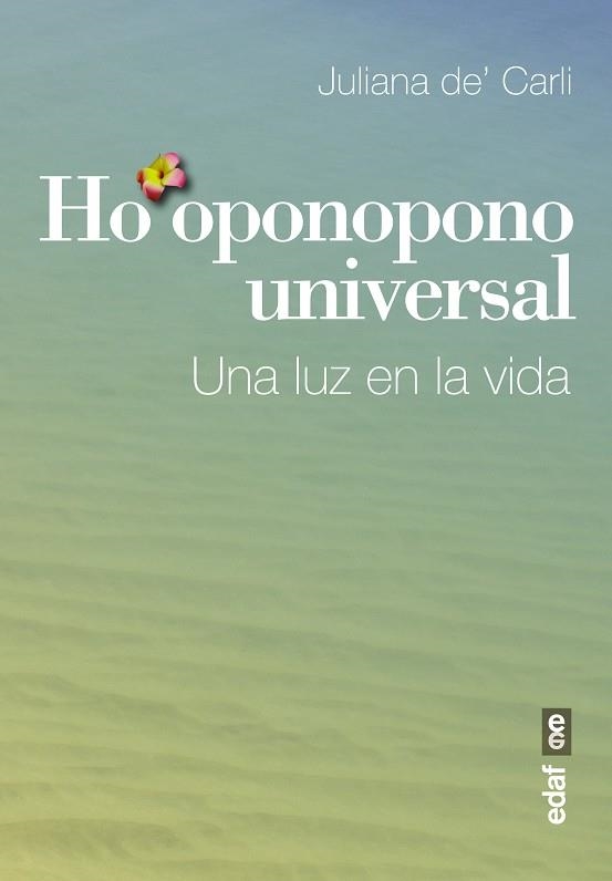 HOOPONOPONO UNIVERSAL | 9788441435810 | DE CARLI,JULIANA | Llibreria Geli - Llibreria Online de Girona - Comprar llibres en català i castellà