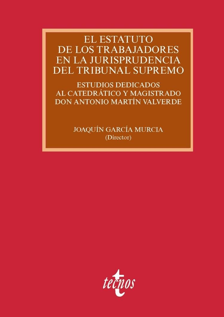 EL ESTATUTO DE LOS TRABAJADORES EN LA JURISPRUDENCIA DEL TRIBUNAL SUPREMO | 9788430965601 | A.A.D.D | Llibreria Geli - Llibreria Online de Girona - Comprar llibres en català i castellà