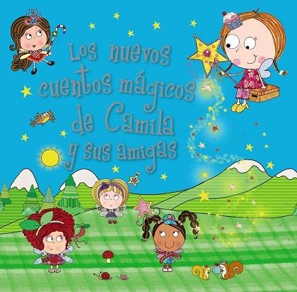 LOS NUEVOS CUENTOS MÁGICOS DE CAMILA Y SUS AMIGAS | 9788469604410 | Llibreria Geli - Llibreria Online de Girona - Comprar llibres en català i castellà