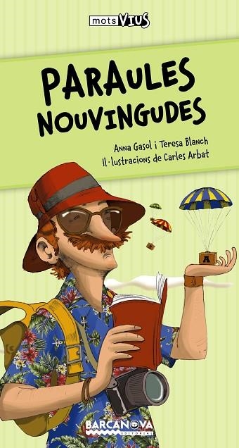 PARAULES NOUVINGUDES | 9788448932800 | GASOL,ANNA/BLANCH,TERESA | Llibreria Geli - Llibreria Online de Girona - Comprar llibres en català i castellà