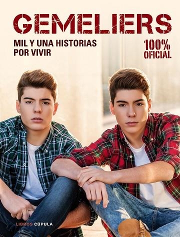 GEMELIERS.MIL Y UNA HISTORIAS POR VIVIR (100% OFICIAL) | 9788448021948 | A.A.V.V. | Llibreria Geli - Llibreria Online de Girona - Comprar llibres en català i castellà