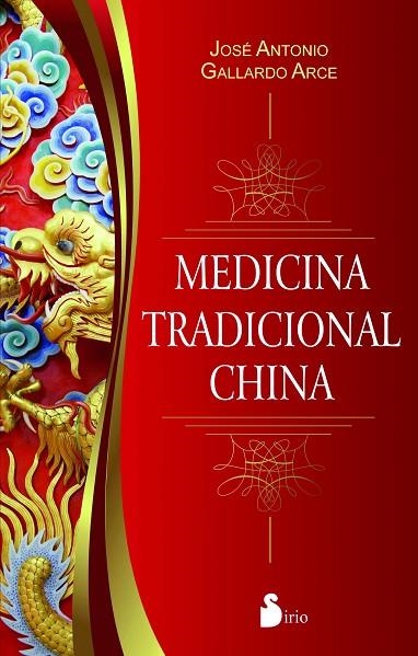 MEDICINA TRADICIONAL CHINA | 9788416579396 | GALLARDO ARCE,JOSÉ ANTONIO | Llibreria Geli - Llibreria Online de Girona - Comprar llibres en català i castellà