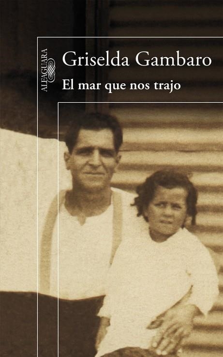 EL MAR QUE NOS TRAJO | 9788420419558 | GAMBARO,GRISELDA | Llibreria Geli - Llibreria Online de Girona - Comprar llibres en català i castellà