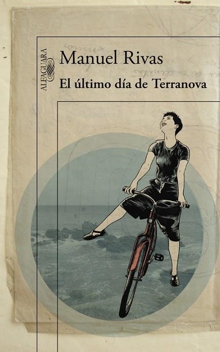 EL ÚLTIMO DÍA DE TERRANOVA | 9788420410913 | RIVAS,MANUEL | Llibreria Geli - Llibreria Online de Girona - Comprar llibres en català i castellà