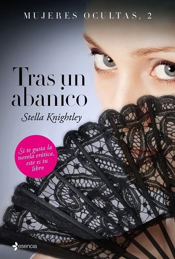 TRAS UN ABANICO MUJERES OCULTAS 2 | 9788408147572 | KNIGHTLEY,STELLA | Llibreria Geli - Llibreria Online de Girona - Comprar llibres en català i castellà