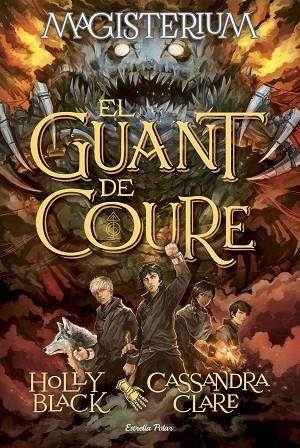 EL GUANT DE COURE(MAGISTERIUM-2) | 9788416519583 | CLARE,CASSANDRA/BLACK,HOLLY | Llibreria Geli - Llibreria Online de Girona - Comprar llibres en català i castellà